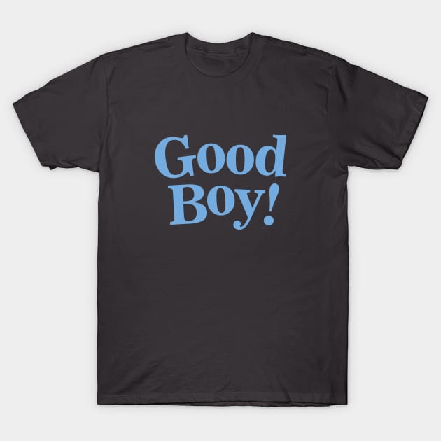 Good Boy T-Shirt by Dale Preston Design